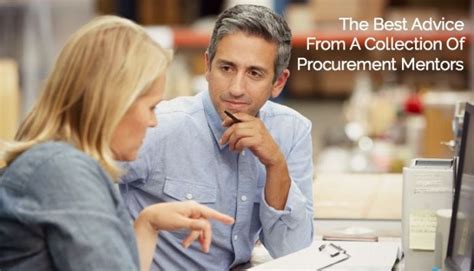 The Best Advice From A Collection Of Procurement Mentors