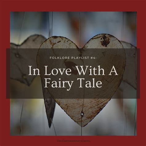 Folklore Playlist 4 In Love With A Fairy Tale The Carterhaugh