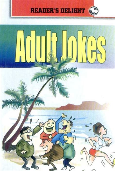 Short funniest jokes for adults. LOVE: October 2010