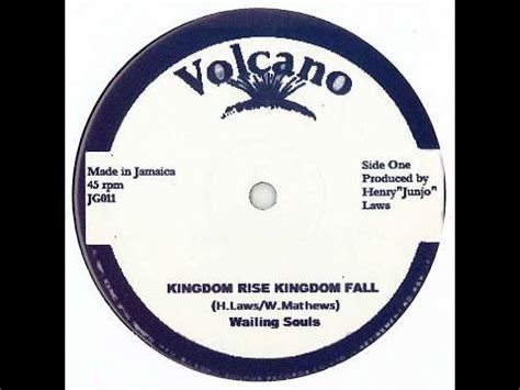 Wailing Souls Kingdom Rise Kingdom Fall Volcano 1980 YouTube