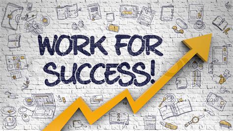 Work For Success Drawn On Brick Wall Stock Image Colourbox