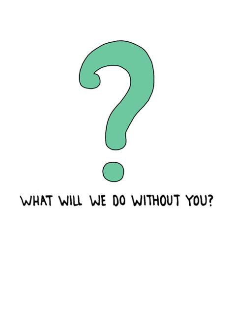 What Will We Do Without You By Post Love Designs Cardly
