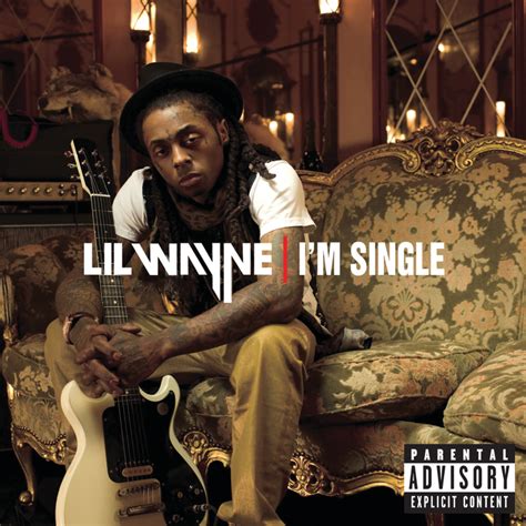 I M Single Explicit By Lil Wayne On Mp3 Wav Flac Aiff And Alac At Juno Download
