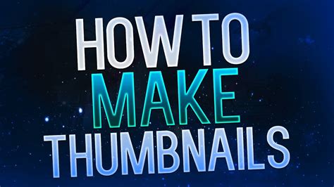 How To Make A Thumbnail For Youtube Video Kseib