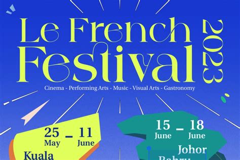 Le French Festival To Debut In Kuching From June 21 25