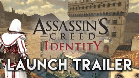 Assassin S Creed Identity Gameplay Launch Trailer P Youtube