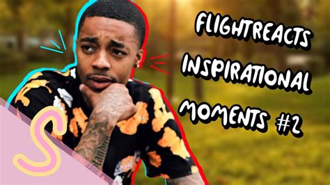 Flightreacts Inspirational Moments 2 Youtube