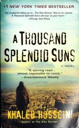 A Thousand Splendid Suns By Khaled Hosseini Open Library