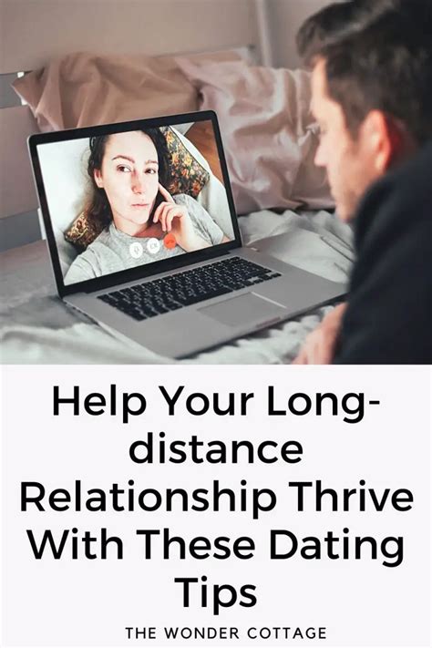 5 Long Distance Relationship Tips To Help Your Relationship Thrive The Wonder Cottage