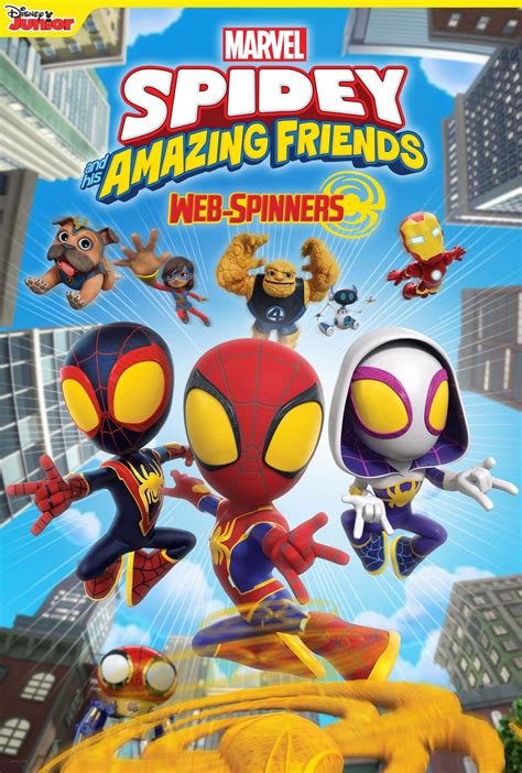 First Look At Marvels Spidey And His Amazing Friends Web Spinners What S On Disney Plus