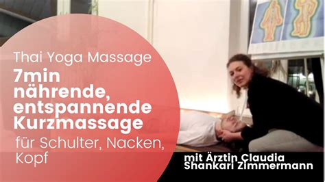 nährende berührung kurz massage schulter nacken kopf thai yoga massage für youtube