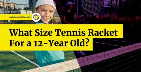 What Size Tennis Racket For A Year Old Mytennisoutfitter