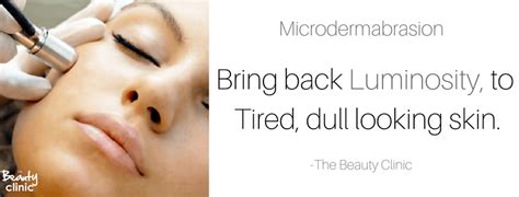 10 Benefits Of Microdermabrasion The Beauty Clinic