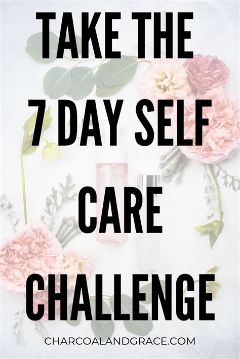 7 Day Self Care Challenge Self Care Self Self Care Routine