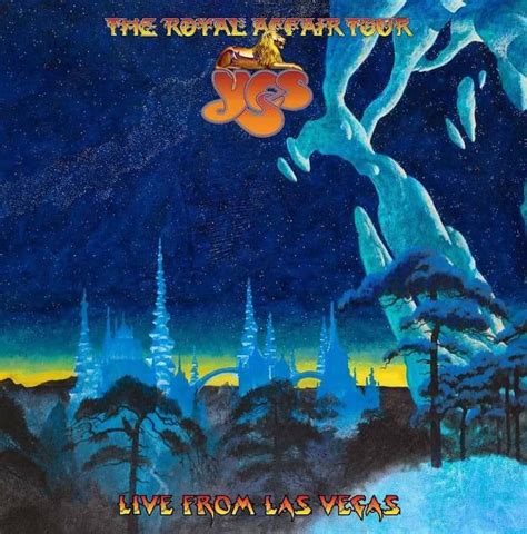 Review Yes The Royal Affair Tour Live From Las Vegas Rock And Blues Muse In 2023 Rock