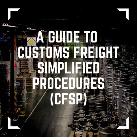 Guide A Guide To Customs Freight Simplified Procedures Cfsp