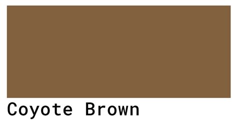 Coyote Brown Color Codes The Hex Rgb And Cmyk Values That You Need