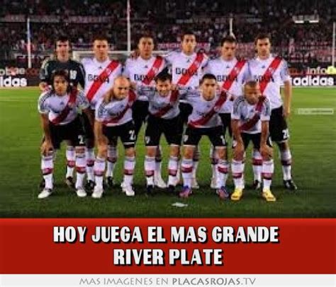 River es noticia siempre, no porque seamos la mitad más uno, sino porque somos el país menos el autor de uno de los goles que consagraron a river como el monarca de américa ante boca en. Hoy Juega El Mas Grande River Plate - Placas Rojas TV