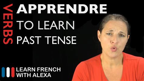 Apprendre (to learn) — Past Tense (French verbs conjugated ...