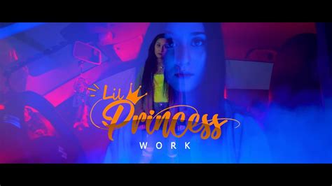 Lil Princess Work Official Music Video Prod By Beatdemons Youtube