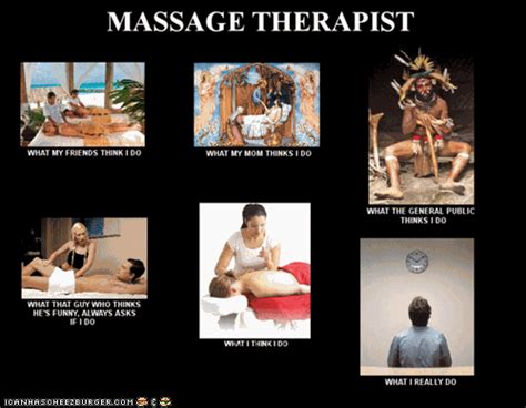 Image 250483 What People Think I Do What I Really Do Massage