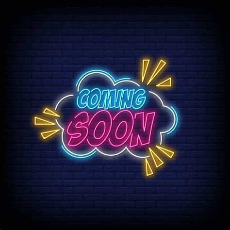 Coming Soon Neon Sign Vector For Poster Neon Signs Neon Signs Quotes