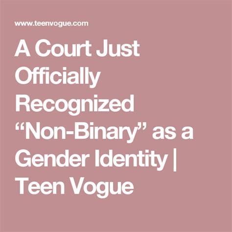 A Court Just Officially Recognized Non Binary As A Gender Identity