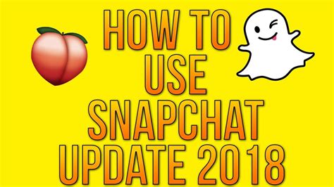 how to use snapchat in 2018 so many updates snapchat tips and tricks youtube