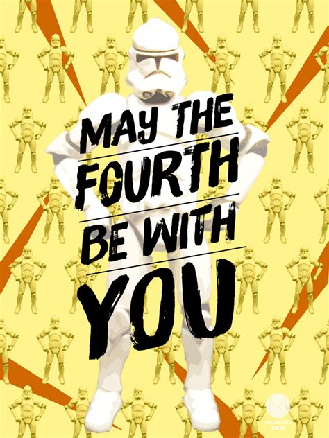 May 4, 2021, 9:37 am |. May the Fourth Be with You - Magnetic Ideas