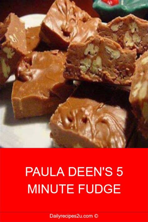 Remove from heat, and stir in white chocolate and vanilla until melted and smooth. PAULA DEEN'S 5 MINUTE FUDGE - Daily Recipes | Mason jar ...
