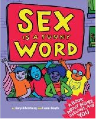 Sex Is A Funny Word By Cory Silverberg Rated Books