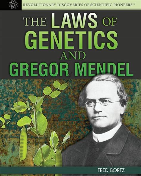 The Laws Of Genetics And Gregor Mendel Ebook Gregor Mendel