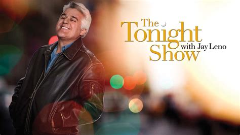 The Tonight Show With Jay Leno Thetvdb Com
