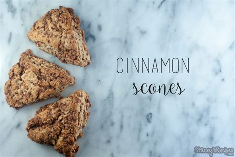 Cinnamon Scones Stacey S Recipes