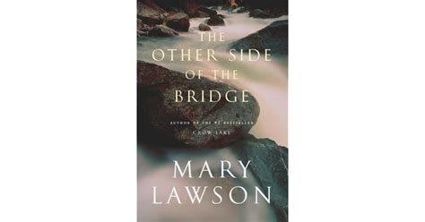 The Other Side Of The Bridge By Mary Lawson