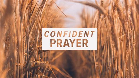 Confident Prayer Luke 11 Luke 18 By Pastor Dan Walker Messages