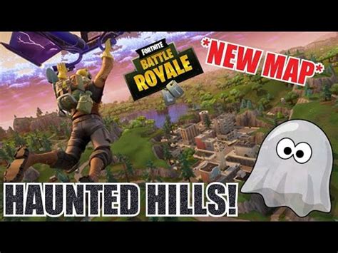 New Haunted Hills Map Gameplay Fortnite Battle Royale Youtube