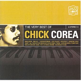 Very Best Of Chick Corea Cd Album Achat Prix Fnac