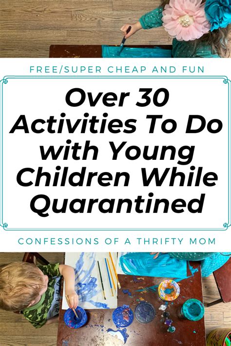 Over 30 Activities To Do With Young Children While Quarantined Indoor