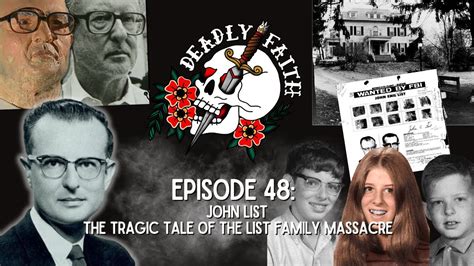 Episode 48: John List | The Tragic Tale of the List Family Massacre