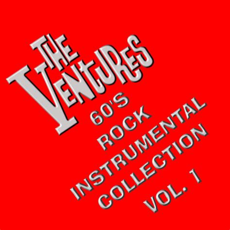 60s Rock Instrumental Collection Vol 1 Compilation By The Ventures