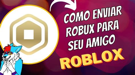 ROBLOX COMO ENVIAR ROBUX PARA SEU AMIGO DE GRAÇA TUTORIAL
