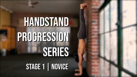 Handstand Progression Series Stage 1 Novice Building Strength