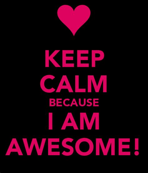 I Am Awesome Quotes Quotesgram