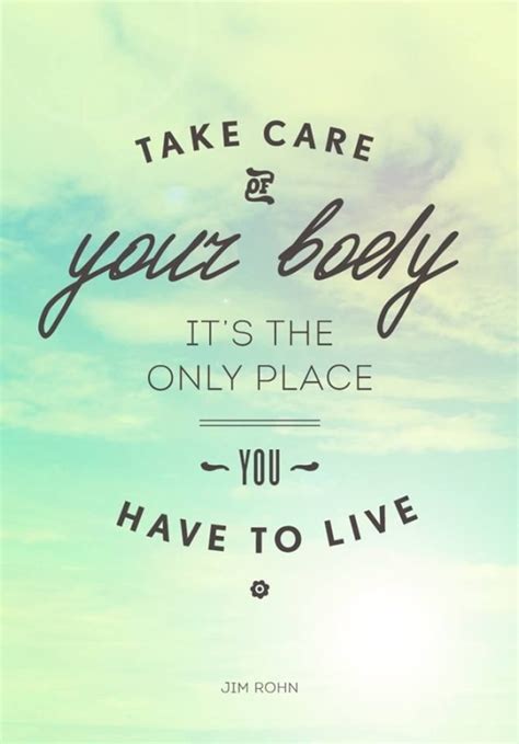 Take Care Of Your Body Foodie Loves Fitness