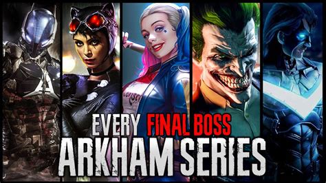 Final Boss In Every Batman Arkham Gameseries Boss Battle Gameplay