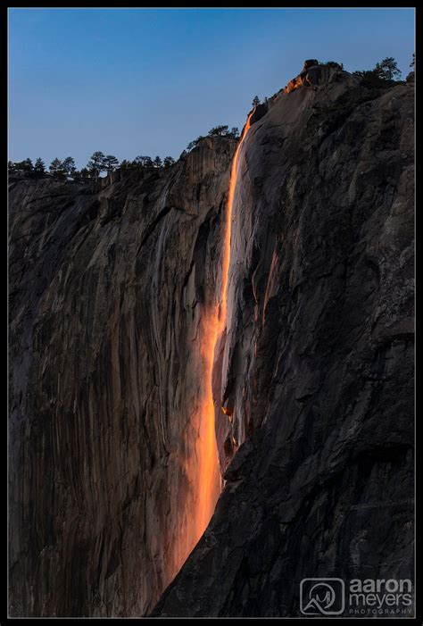 Horsetail Falls 2017 Yosemite National Park Aaron M Photography Blog