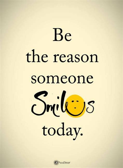 Quotes Be The Reason Someone Smiles Today Life Quotes