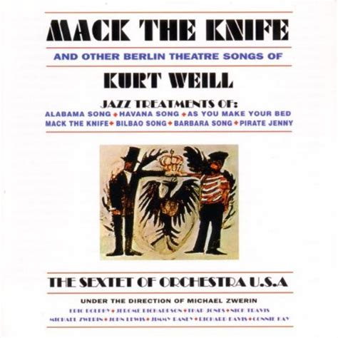 The Sextet Of Orchestra U S A Under The Direction Of Michael Zwerin Mack The Knife And Other