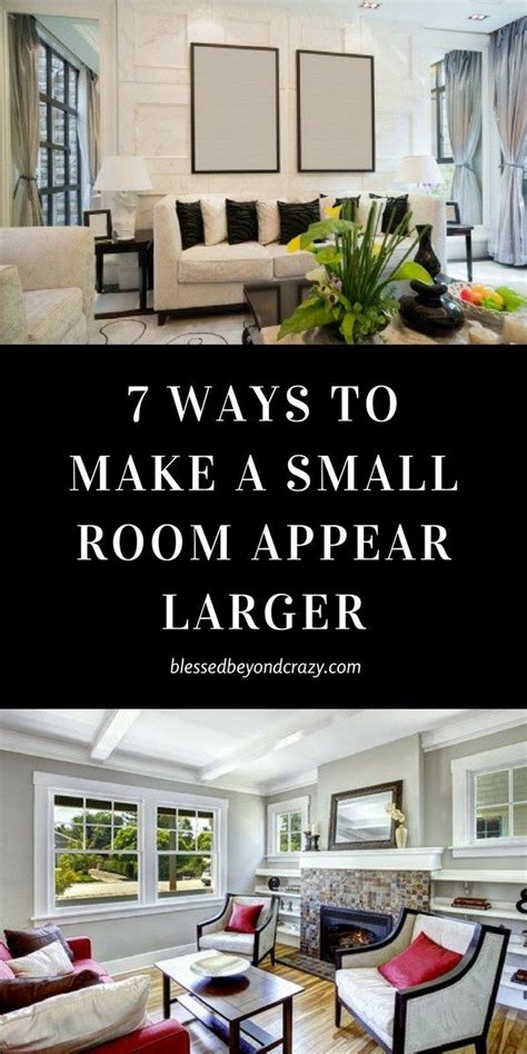 7 Ways To Make A Small Room Appear Larger Homedecor